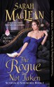 The Rogue Not Taken - Sarah MacLean