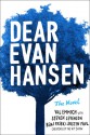 Dear Evan Hansen: The Novel - Steven Levenson, Justin Paul, Benj Pasek, Val Emmich