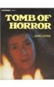 Tomb of Horror (Fastback: horror series) - Janet Lorimer, Fast, Horr