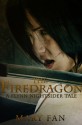 The Firedragon - Mary Fan