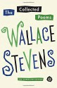 The Collected Poems: The Corrected Edition (Vintage International) - Wallace Stevens, John N. Serio, Chris Beyers