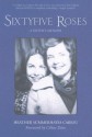 Sixty-Five Roses: A Sister's Memoir - Heather Summerhayes Cariou, Celine Dion