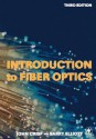 Introduction to Fiber Optics, Third Edition - John Crisp, Barry Elliott