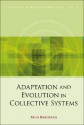 Adaptation and Evolution in Collective Systems - Akira Namatame