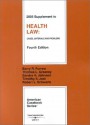 2003 Supplement to Health Law (American Casebook Series) - Barry R. Furrow, Timothy Stoltzfus Jost