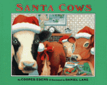 Santa Cows - Cooper Edens, Daniel Lane