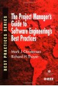 The Project Manager's Guide to Software Engineering's Best Practices (Practitioners) - Mark Christensen, Richard H. Thayer