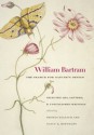 William Bartram, The Search for Nature's Design: Selected Art, Letters, and Unpublished Writings - William Bartram, Nancy E. Hoffman, William Bartram, Nancy E. Hoffmann