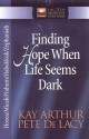 Finding Hope When Life Seems Dark: Hosea/Micah/Nahum/Habakkuk/Zephaniah - Kay Arthur, Pete De Lacy