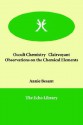 Occult Chemistry Clairvoyant Observations on the Chemical Elements - Annie Wood Besant