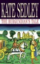 The Burgundian's Tale - Kate Sedley