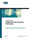 CCNP(R) Practical Studies: Switching (CCNP Self-Study) - Justin Menga