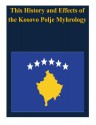 This History and Effects of the Kosovo Polje Myhrology - U.S. Army Command and General Staff College