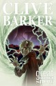 The Complete Clive Barker's Great and Secret Show - Clive Barker, Chris Ryall, Gabriel Rodguez