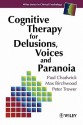 Cognitive Therapy for Delusions, Voices and Paranoia - Max Birchwood, Peter Trower