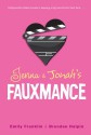 Jenna & Jonah's Fauxmance - Emily Franklin, Brendan Halpin