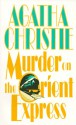 Murder on the Orient Express - Agatha Christie