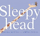 Sleepyhead - Karma Wilson, John Segal