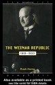 The Weimar Republic 1919-1933 (Lancaster Pamphlets) - Ruth Henig