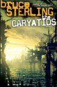 The Caryatids - Bruce Sterling