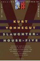 Slaughterhouse-Five - Kurt Vonnegut