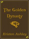 The Golden Dynasty - Kristen Ashley