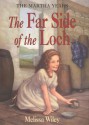 The Far Side of the Loch - Melissa Wiley