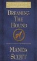 Dreaming the Hound - Manda Scott