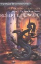 The Conan Chronicles: Volume 2: The Hour of the Dragon (Fantasy Masterworks, #16) - Robert E. Howard