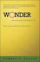 Wonder: From Emotion to Spirituality - Robert C. Fuller