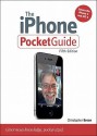 The iPhone Pocket Guide (5th Edition) (Peachpit Pocket Guide) - Christopher Breen