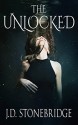 The Unlocked (Charlie Hartley Series Book 1) - J.D. Stonebridge