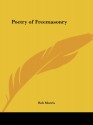 Poetry of Freemasonry - Rob Morris