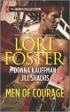 Men of Courage - Lori Foster, Donna Kauffman, Jill Shalvis