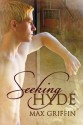 Seeking Hyde - Max Griffin