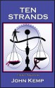 Ten Strands: A Baxter Morgan Series - John Kemp, Michelle Parrish-Kemp