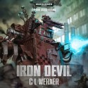 Iron Devil - C.L. Werner, Joe Absolom, Gareth Armstrong, Michael Fenner, Luke Thompson, Samuel Gunn, Simon Slater