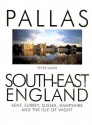 South-East England: Kent, Surrey, Sussex, Hampshire and the Isle of Wight - Peter Sager