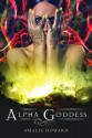 Alpha Goddess - Amalie Howard