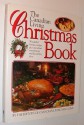 The Canadian Living Christmas Book - Elizabeth Baird, Anna Hobbs