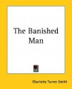 The Banished Man - Charlotte Smith