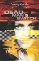 Dead Man's Switch: A Kate Reilly Mystery (Kate Reilly Mysteries) - Tammy Kaehler