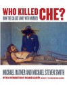 Who Killed Che? - Michael Ratner, Michael Steven Smith