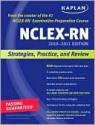 Kaplan NCLEX-RN: Strategies, Practice, and Review - Barbara J. Irwin, Judith Burckhardt