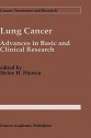 Lung Cancer: Advances in Basic and Clinical Research - Heine H. Hansen