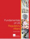 Fundamentals of US Regulatory Affairs, Seventh Edition - Pamela Jones