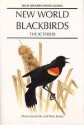 New World Blackbirds: The Icterids - Alvaro Jaramillo, Peter Burke