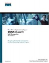 Cisco Networking Academy Program CCNA 3 and 4 Lab Companion, Third Edition - Cisco Systems Inc., Cisco Systems Inc., Inc., ILSG Cisco Systems