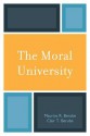 The Moral University - Maurice R. Berube, Clair T. Berube