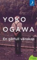 En gåtfull vänskap - Yōko Ogawa, Vibeke Emond